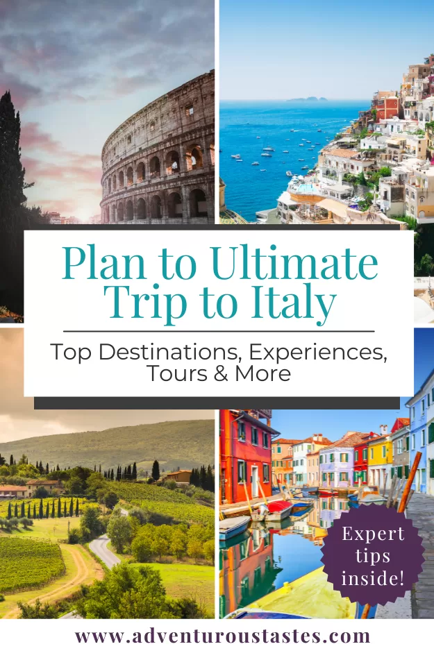 Plan the Ultimate Trip to Italy | Top Destinations, Experiences, Tours & More from adventuroustastes.com

4 images of Italy - Colosseum in Rome at sunset, Amalfi Coast and ocean, Tuscan countryside, and multicolored buildings and canal in Venice